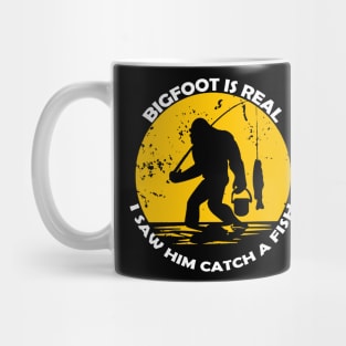 Bigfoot is real, i saw him catch a fish Mug